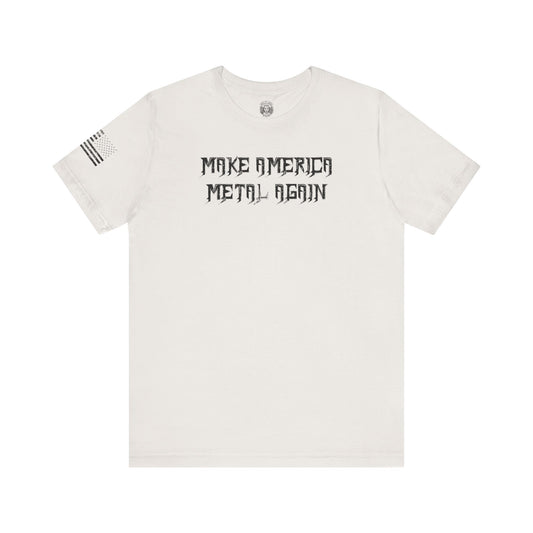 make America metal again tee